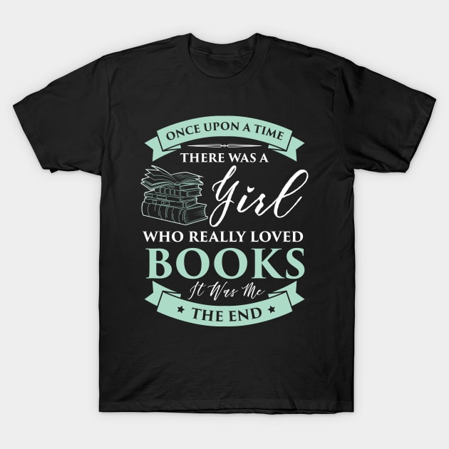 Books Loving Girl Reading Fairy Tale Gift Idea T-Shirt by JeZeDe